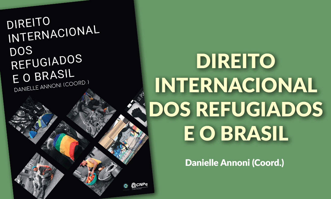 DIREITO INTERNACIONAL DOS REFUGIADOS E O BRASIL