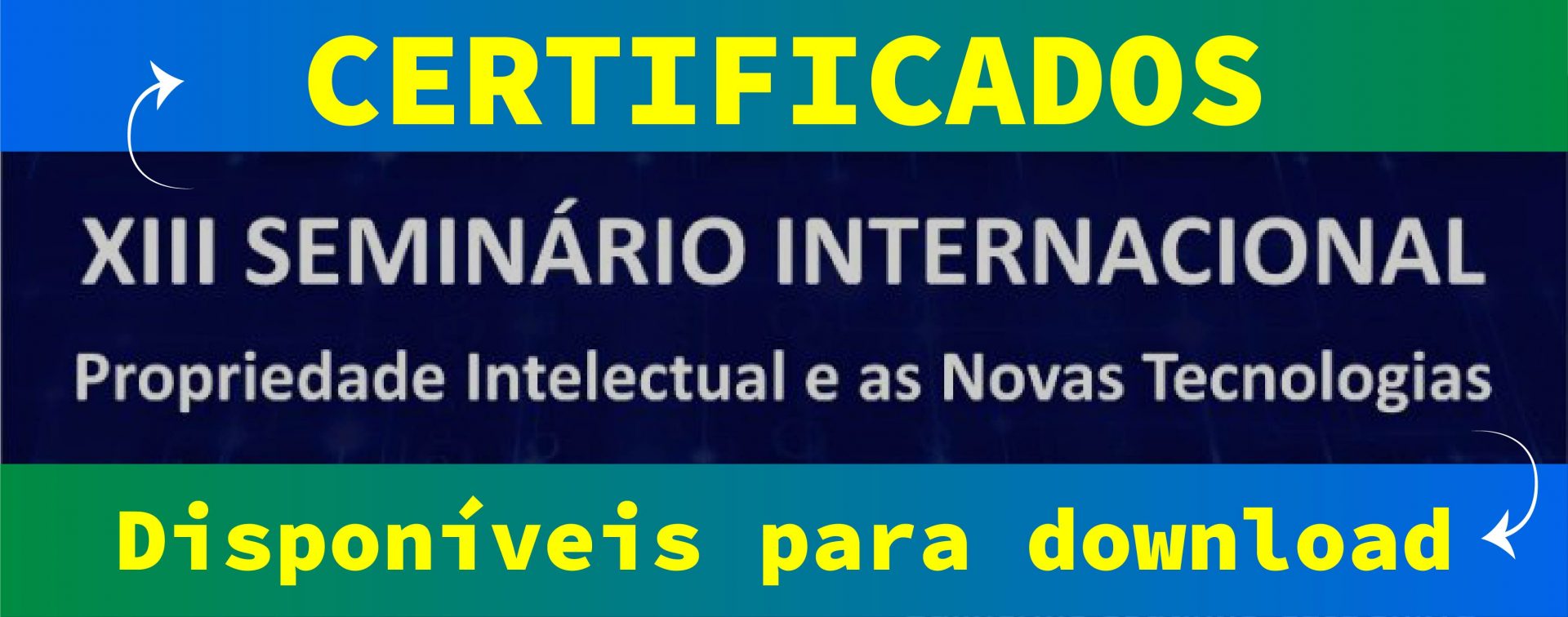 Certificados XIII SEMINÁRIO INTERNACIONAL DE PROPRIEDADE INTELECTUAL