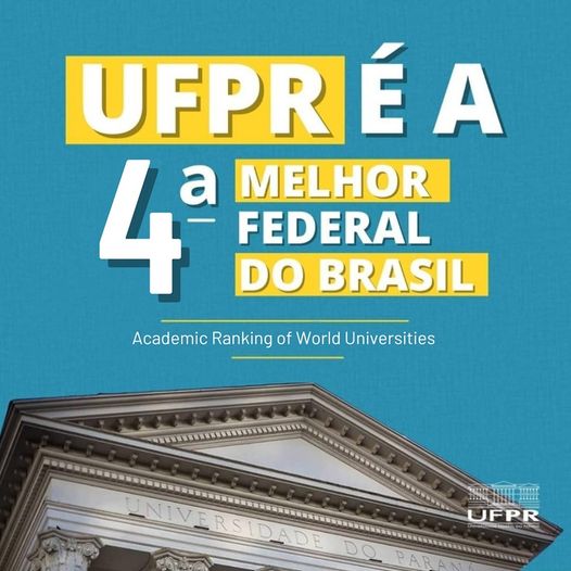 UFPR é a 4ª melhor federal do Brasil, de acordo com o Academic Ranking of World Universities